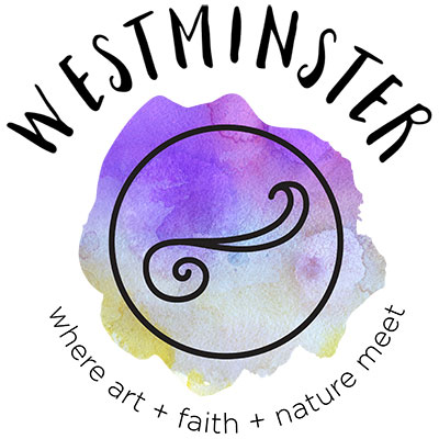 Westminster Presbyterian Church - Where Art + Faith + Nature Meet